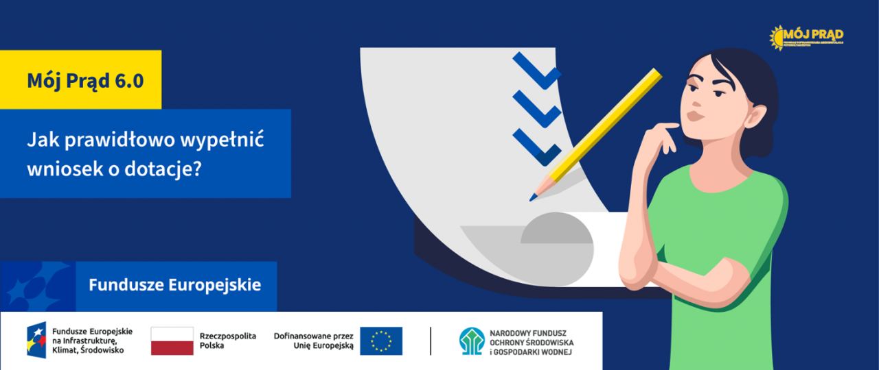 Program &bdquo;MóJ PRĄD 6.0&rdquo;- Jak złożyć wniosek i uniknąć błędów
