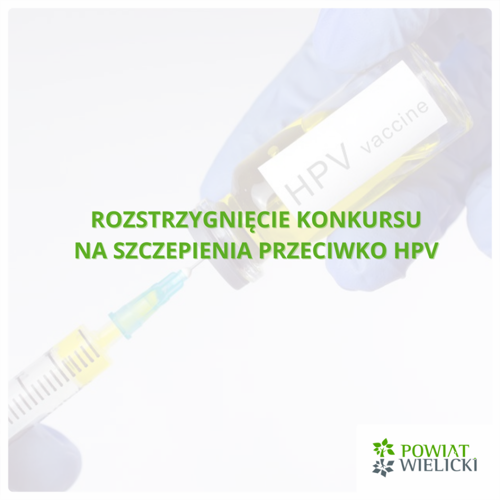 Rozstrzygnięcie Konkursu na szczepienia przeciwko HPV