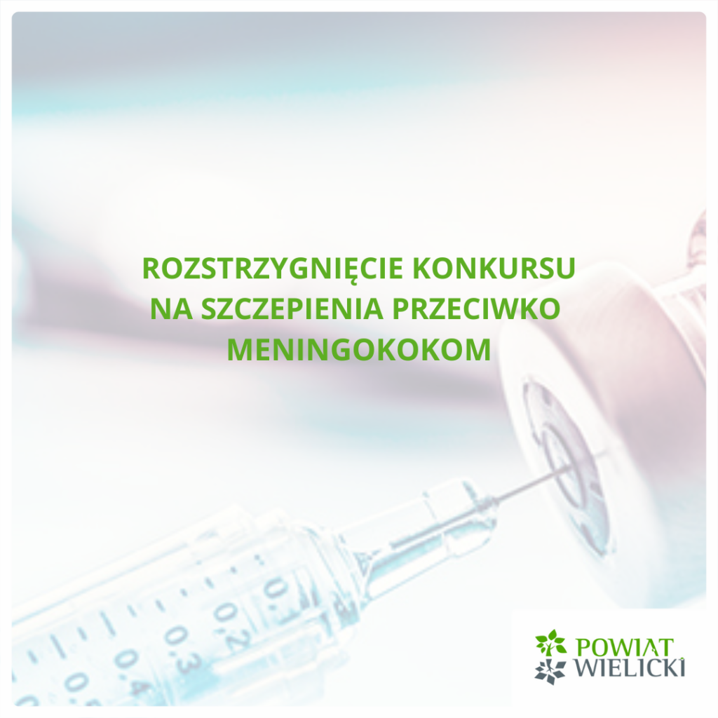 Rozstrzygnięcie konkursu na szczepienia przeciwko meningokokom