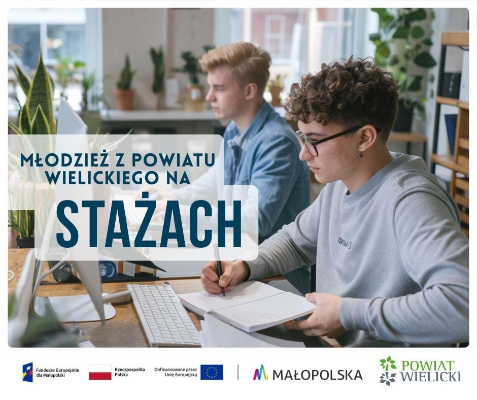 LIPIEC ZAWODOWCóW &ndash; MŁODZIEŻ Z POWIATU WIELICKIEGO NA STAŻACH