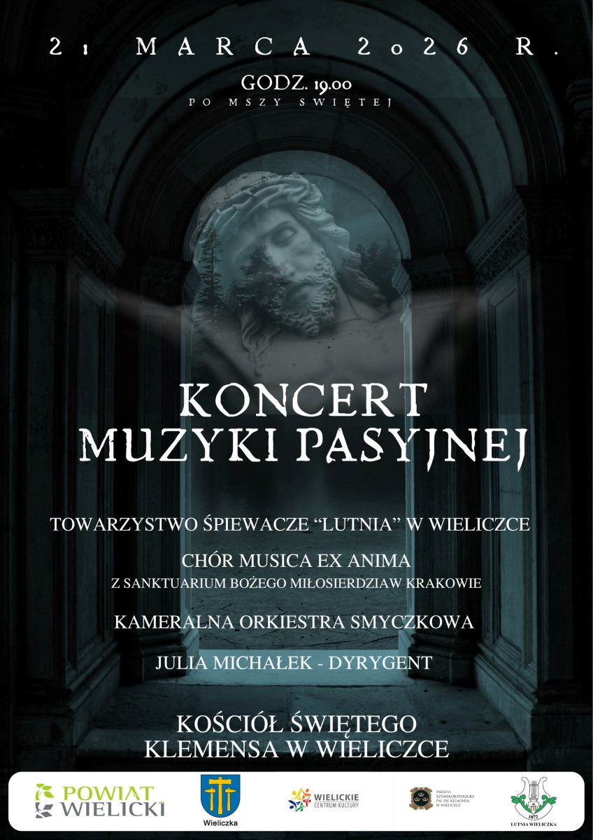 Koncert Muzyki Pasyjnej w Wieliczce – 21 marca 2026